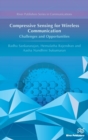 Compressive Sensing for Wireless Communication: Challenges and Opportunities - Book