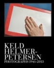 Keld Helmer-Petersen : Photographs 1941-1995 - Book