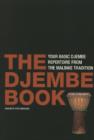 Djembe Book : Your Basic Djembe Repertoire from the Malinke Tradition - Book
