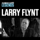 Larry Flynt - The Mind of a Leader : Legends - eAudiobook