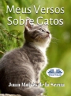 Meus Versos Sobre Gatos - eBook
