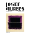 Josef Albers : Spiritualita e rigore/Spirituality and Rigor - Book