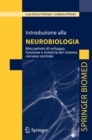 Introduzione alla neurobiologia : Meccanismi di sviluppo, funzione e malattia del sistema nervoso centrale - eBook