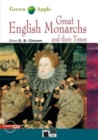 Green Apple : Great English Monarchs and their Times + audio CD - Book