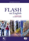 Flash on English : Student's Book Elementary - Book