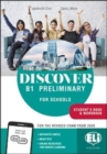 Discover B1 Preliminary for Schools : Student's Book & Workbook + Digital Book + - Book
