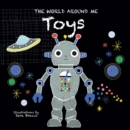 Toys: The World Around Me - Book