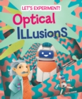 Optical Illusions : Let's Experiment! - Book