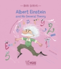 Albert Einstein and his General Theory : Mini Genius - Book
