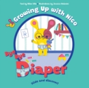 Bye Bye Diaper : Slide and Discover! - Book