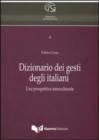 Dizionario dei gesti degli italiani : una prospettiva interculturale: DVD - Book