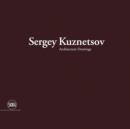 Sergey Kuznetsov : Architecture Drawings - Book