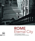Rome. Eternal City : in the Photograph Collection of the Royal Institute of British Architects - Book
