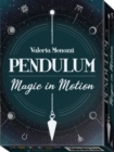 Pendulum : Magic in Motion - Book