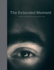 The Extended Moment : Fifty Years of Collecting Photographs at the National Gallery of Canada - Book