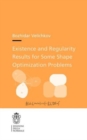 Existence and Regularity Results for Some Shape Optimization Problems - Book