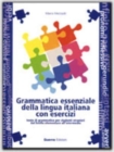 Grammatica essenziale della lingua italiana con esercizi : Libro di testo - Book