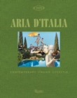 Aria d'Italia : Contemporary Italian Lifestyle - Book