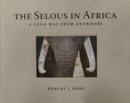 Selous in Africa - Book