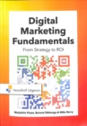 Digital Marketing Fundamentals : From Strategy to ROI - Book