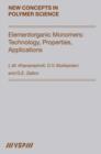 Elementorganic Monomers: Technology, Properties, Applications - Book