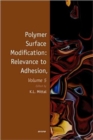 Polymer Surface Modification: Relevance to Adhesion, Volume 5 - Book
