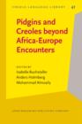 Pidgins and Creoles beyond Africa-Europe Encounters - Book