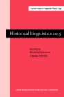 Historical Linguistics 2015 : Selected papers from the 22nd International Conference on Historical Linguistics, Naples, 27-31 July 2015 - eBook
