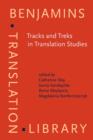 Tracks and Treks in Translation Studies : Selected papers from the EST Congress, Leuven 2010 - eBook