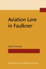 Aviation Lore in Faulkner - eBook