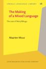 The Making of a Mixed Language : The case of Ma'a/Mbugu - eBook