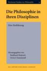 Die Philosophie in ihren Disziplinen : Eine Einfuhrung. Bochumer Ringvorlesung Wintersemester 1999/2000 - eBook