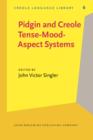 Pidgin and Creole Tense/Mood/Aspect Systems - eBook