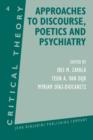 Approaches to Discourse, Poetics and Psychiatry : Papers from the 1985 Utrecht Summer School of Critical Theory - eBook