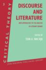Discourse and Literature : New Approaches to the Analysis of Literary Genres - eBook