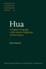 Hua : A Papuan Language of the Eastern Highlands of New Guinea - eBook