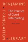 The Practice of Court Interpreting - eBook