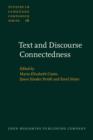 Text and Discourse Connectedness : Proceedings of the Conference on Connexity and Coherence, Urbino, July 16-21, 1984 - eBook