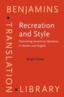 Recreation and Style : Translating humorous literature in Italian and English - eBook