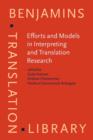 Efforts and Models in Interpreting and Translation Research : A tribute to Daniel Gile - eBook