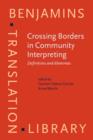 Crossing Borders in Community Interpreting : Definitions and dilemmas - eBook