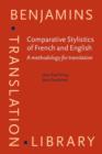 Comparative Stylistics of French and English : A methodology for translation - eBook