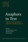 Anaphors in Text : Cognitive, formal and applied approaches to anaphoric reference - eBook