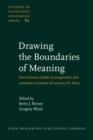 Drawing the Boundaries of Meaning : Neo-Gricean studies in pragmatics and semantics in honor of Laurence R. Horn - eBook