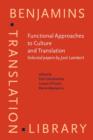 Functional Approaches to Culture and Translation : Selected papers by Jose Lambert - eBook