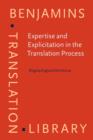 Expertise and Explicitation in the Translation Process - eBook