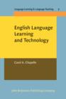 English Language Learning and Technology : Lectures on applied linguistics in the age of information and communication technology - eBook