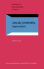 Critically Constituting Organization - eBook