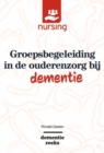 Groepsbegeleiding in de ouderenzorg bij dementie - eBook