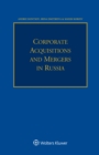 Corporate Acquisitions and Mergers in Russia - eBook